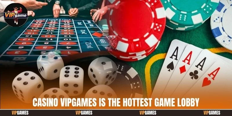 Casino vipgames is the hottest game lobby
