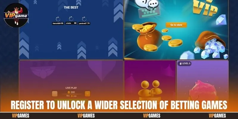 Register to unlock a wider selection of betting games